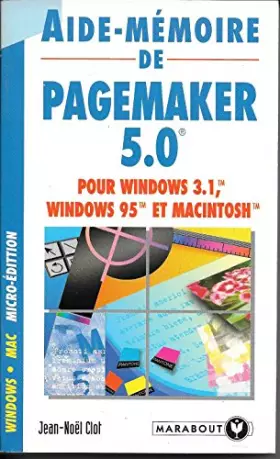 Couverture du produit · Aide-mémoire de PageMaker 5.0: Pour Windows 3.1, Windows 95 et Macintosh