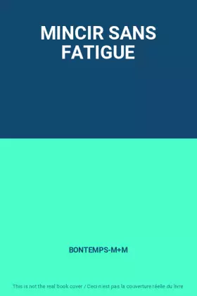 Couverture du produit · MINCIR SANS FATIGUE