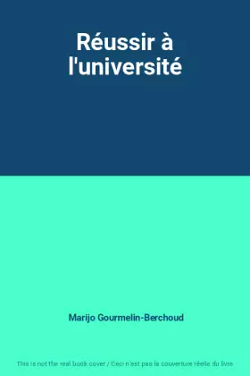 Couverture du produit · Réussir à l'université
