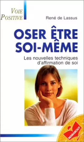 Couverture du produit · Oser être soi-même