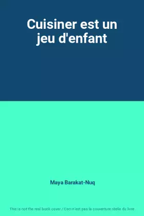 Couverture du produit · Cuisiner est un jeu d'enfant