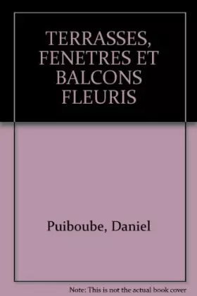 Couverture du produit · TERRASSES, FENETRES ET BALCONS FLEURIS