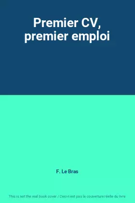 Couverture du produit · Premier CV, premier emploi