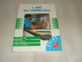 Couverture du produit · L'ABC du carrelage