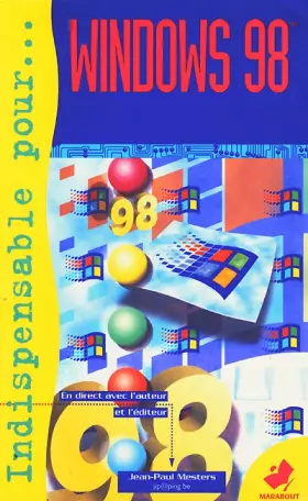 Couverture du produit · L'Indispensable Pour Windows 98. Guide Complet De L'Installation A L'Optimisation
