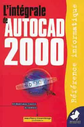 Couverture du produit · L'intégrale de Autocad 2000