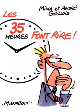 Couverture du produit · Les 35 heures font rire !