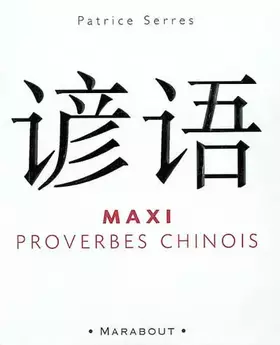 Couverture du produit · Maxi proverbes chinois