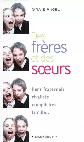 Couverture du produit · Des frères et des soeurs : La complexité des liens fraternels