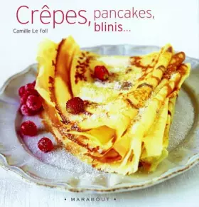 Couverture du produit · Crêpes, pancakes, blinis....