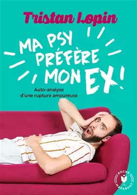 Couverture du produit · Ma psy préfère mon ex