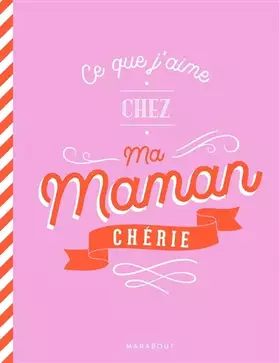 Couverture du produit · Ce que j'aime chez toi Maman