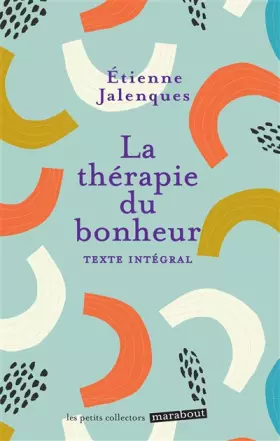 Couverture du produit · La thérapie du bonheur