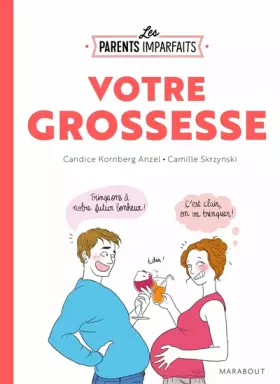 Couverture du produit · Le guide des parents imparfaits - La grossesse
