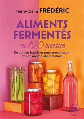 Couverture du produit · Aliments fermentés en 120 recettes