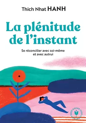 Couverture du produit · La plénitude de l'instant: Découvrez la méthode DAN-SHA-RI