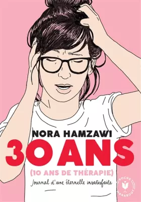 Couverture du produit · 30 ans (dont 10 ans de thérapie)