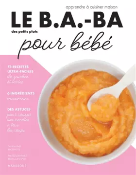 Couverture du produit · Le B.A.-BA de la cuisine pour bébé
