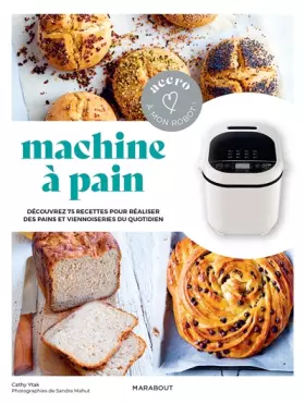 Couverture du produit · Accro à mon robot - Machine à pain