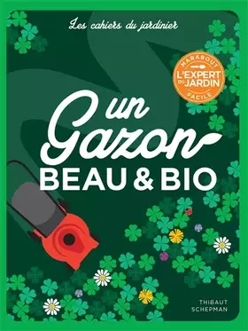 Couverture du produit · Un gazon beau et bio