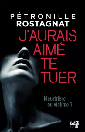 Couverture du produit · J'aurais aimé te tuer