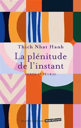 Couverture du produit · La plénitude de l'instant