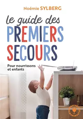Couverture du produit · Le guide des premiers secours