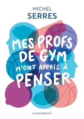 Couverture du produit · Mes profs de gym m'ont appris à penser