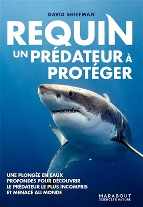 Couverture du produit · Requin, un prédateur à protéger