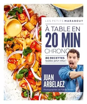 Couverture du produit · A table en 20 min chrono: 80 recettes testées pour vous !