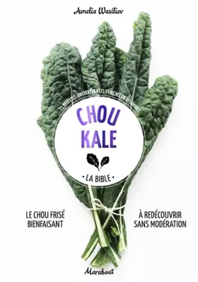 Couverture du produit · Chou Kale: La bible