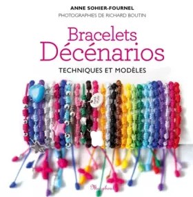 Couverture du produit · Bracelets décénarios: Techniques et modèles