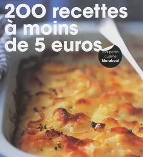 Couverture du produit · 200 recettes à moins de 5 euros