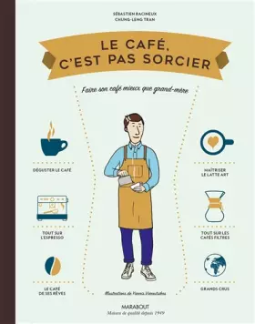 Couverture du produit · Le café c'est pas sorcier