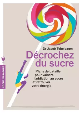 Couverture du produit · Décrochez du sucre !