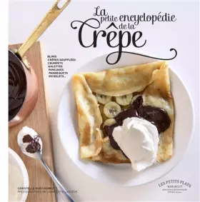 Couverture du produit · La petite encyclopédie de la crêpe