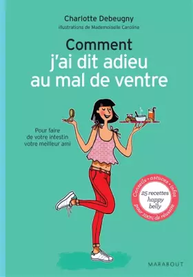 Couverture du produit · Comment j'ai dit adieu au mal de ventre