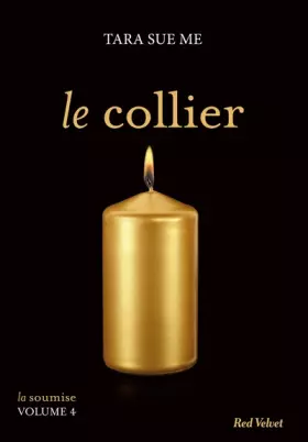 Couverture du produit · Le collier - La soumise vol. 5