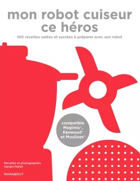 Couverture du produit · Mon robot cuiseur ce héros