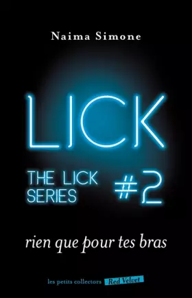 Couverture du produit · Rien que pour tes bras - The Lick 2