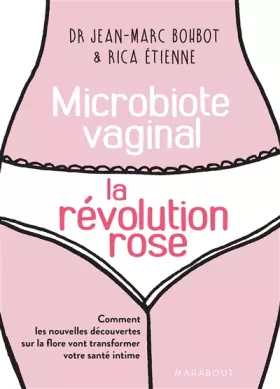 Couverture du produit · Microbiote vaginal : la révolution rose