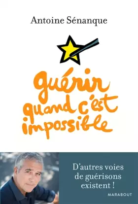 Couverture du produit · Guérir quand c'est impossible