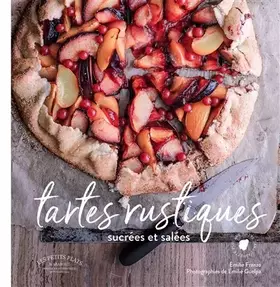 Couverture du produit · Tartes rustiques sucrées et salées