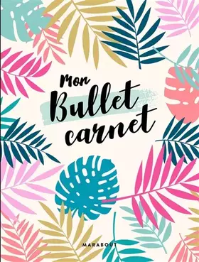 Couverture du produit · Mon Bullet Carnet Collector