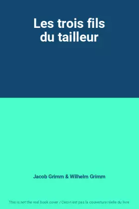 Couverture du produit · Les trois fils du tailleur