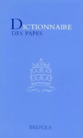 Couverture du produit · DICTIONNAIRE DES PAPES
