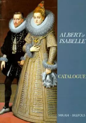 Couverture du produit · Albert et Isabelle 1598-1621