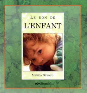 Couverture du produit · Le Don de l'enfant