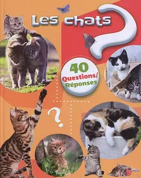 Couverture du produit · Les chats: 40 questions/réponses