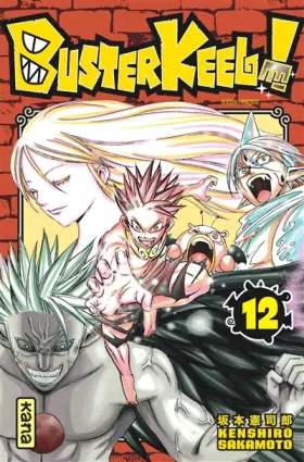 Couverture du produit · Buster Keel ! - Tome 12